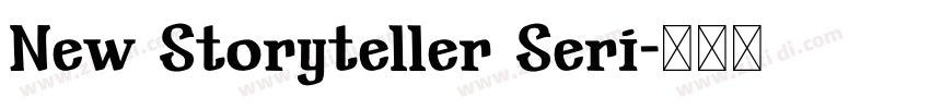 New Storyteller Seri字体转换 New Storyteller Seri字体转换